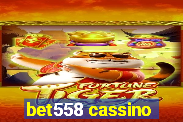 bet558 cassino